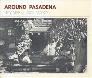 Around Pasadena: An Architectural Study