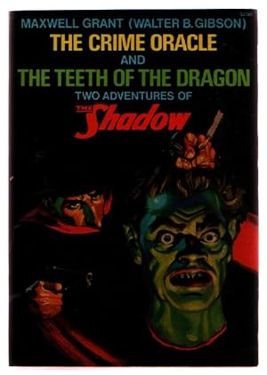 Crime Oracle and the Teeth of the Dragon: Two Adventures of the Shadow