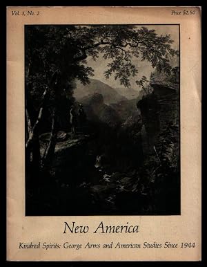 New America: Volume 3, Number 2: Summer-Fall 1977: Kindred Spirits: George Arms and American Stud...