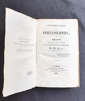 Introduction à la philosophie ou traité de l'origine et de la certitude des connaissances humaines -