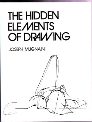 Hidden Elements of Drawing - Form & Function, Spatial Factors, the Human Figure, the Head, Expres...