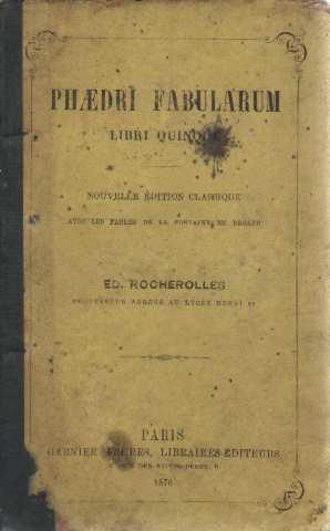 Phaedri fabularum libri quinque. nouvelle edition classique avec les fables de la fontaine en regard