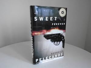 The Sweet Forever [Signed 1st Printing]
