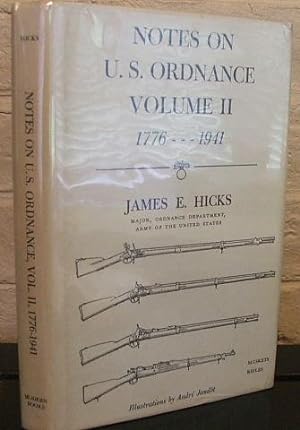 Notes On U.S. Ordnance. Volume II 1776 - 1941
