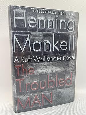 The Troubled Man: A Kurt Wallander Novel (Signed First Edition)