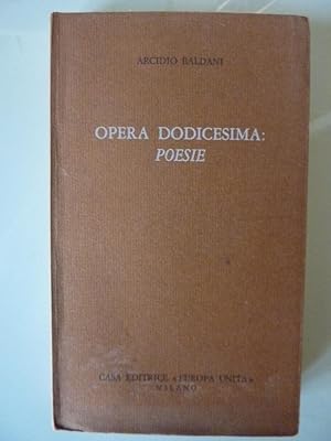 "OPERA DODICESIMA : POESIE"