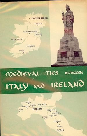 MEDIEVAL TIES BETWEEN ITALY AND IRELAND