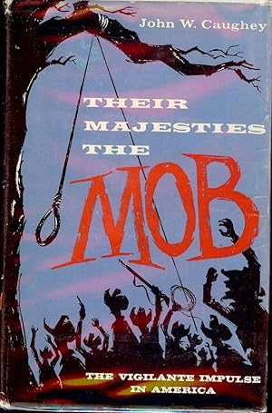 THEIR MAJESTIES THE MOB