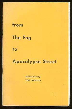 From the Fog to Apocalypse Street