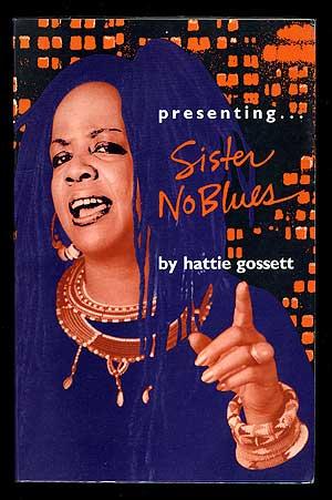 Presenting.Sister No Blues