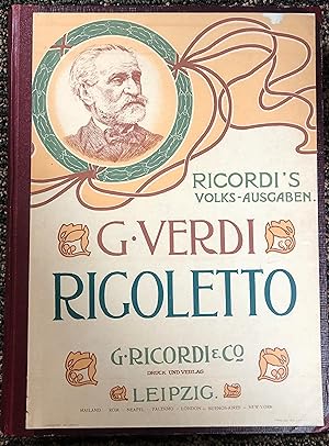 Rigoletto: Oper in Drei Acten Nach Dem Italienischen Des F. M. Piave. Neu-Ausgabe, Revidiert Von ...