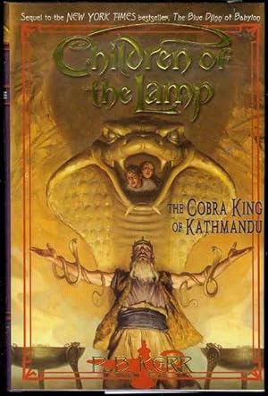 The Cobra King of Kathmandu (Children of the Lamp, Book 3)