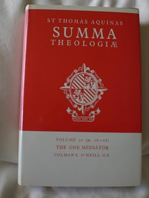 Summa Theologiae: The One Mediator , Volume 50