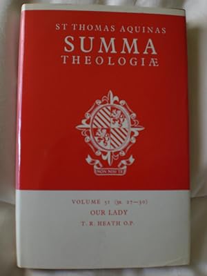 Summa Theologiae: Our Lady , Volume 51