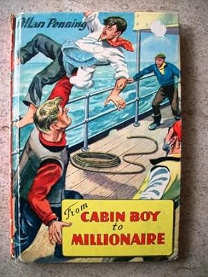 From Cabin Boy to Millionaire