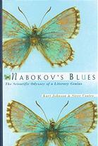 NABOKOV'S BLUES : the scientific odyssey of a literary Genius