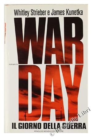 WAR DAY. Il Giorno della Guerra.: