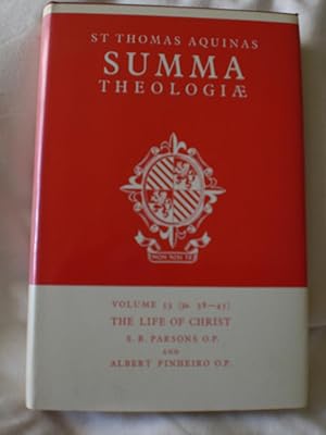 Summa Theologiæ The life of Christ Volume 53
