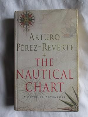 The Nautical Chart : A Novel of Adventure