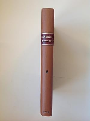 [VOLUME TWO] An institute of the law of Scotland. In four books. In the order of Sir George Macke...