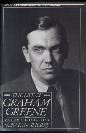 The Life of Graham Greene: Volume 1: 1904 - 1939