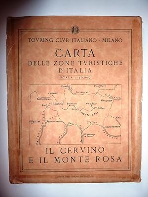 "Touring Club Italiano - Milano. CARTA DELLE ZONE TURISTICHE D'ITALIA Scala 1:50.000 IL CERVINO E...
