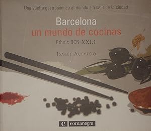 BARCELONA UN MUNDO DE COCINAS :Ethnic BCN XXI.1