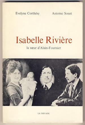 Isabelle Rivière, la soeur d'Alain-Fournier