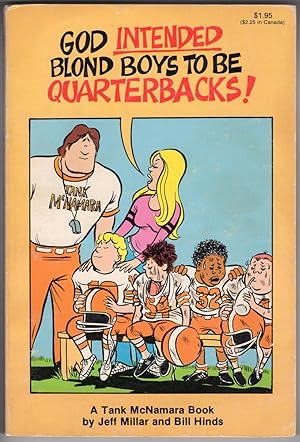 God Intended Blond Boys To Be Quarterbacks (A Tank McNamara Book)