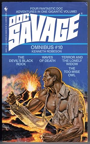 DOC SAVAGE, OMNIBUS #10 - THE DEVIL'S BLACK ROCK; WAVES OF DEATH; THE TOO-WISE OWL; TERROR AND TH...
