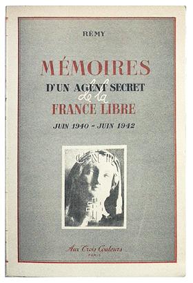 MEMOIRES DUN AGENT SECRET DE LA FRANCE LIBRE. Juin 1940 - Juin 1942. Tome 1.