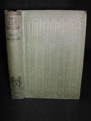 The Lee Shore by Macaulay, Rose