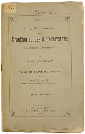 Neue Vorlesungen über die Krankheiten des Nervesystems insbesondere über Hysterie (Lectures on th...