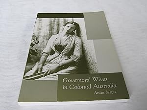 Governors' Wives in Colonial Australia