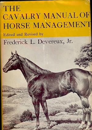 THE CAVALRY MANUAL OF HORSE MANAGEMENT