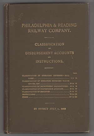 Philadelphia & Reading Railway Company Classification of Disbursement Accounts and Instructions. ...
