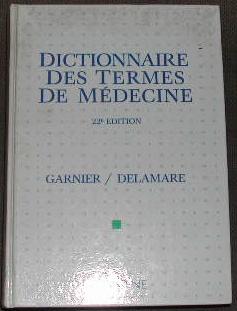Dictionnaire des termes de médecine.