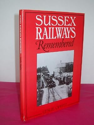 SUSSEX RAILWAYS REMEMBERED