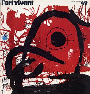 Chroniques de l'Art Vivant n° 49 - Mai 1974 - Champs magnétiques de Miro - Néo Tachisme américain...
