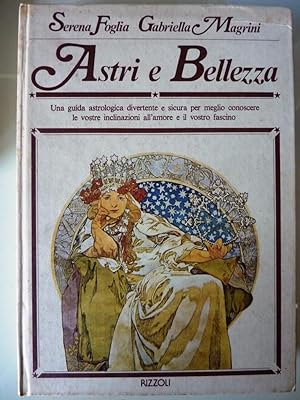 "ASTRI E BELLEZZA. Prima Edizione"