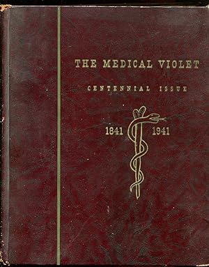 Medical Violet. Volume XVII. 1841-1941. Centennial Year. New York University College of Medicine