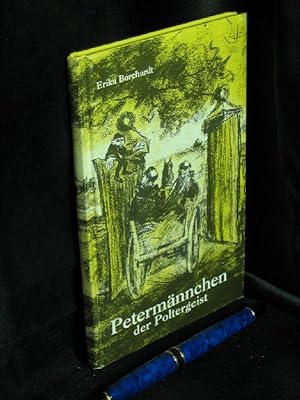 Petermännchen - Der Poltergeist. Vom Franziskanerkloster ins Fürstenschloß. Eine sagenhafte Erzäh...