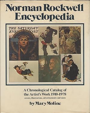 Norman Rockwell Encyclopedia a Chronological Catalog of the Artist's Work 1910-1978