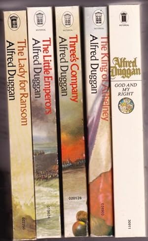 Alfred Duggan grouping: "The Lady for Ransom", "The Little Emperors", "Three's Company", "The Kin...