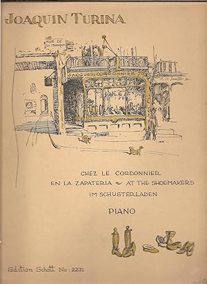 Chez Le Cordonnier, En La Zapateria, At the Shoemaker's: Petites Scenes Pour Piano