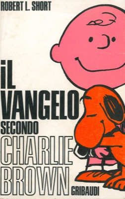 Il Vangelo secondo Charlie Brown.