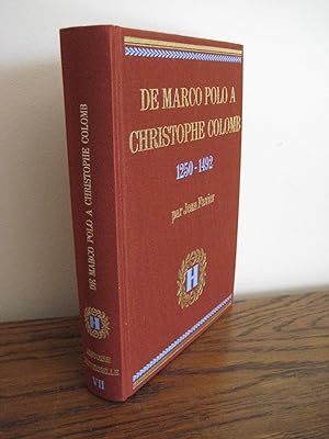 De Marco Polo à Christophe Colomb 1250-1492