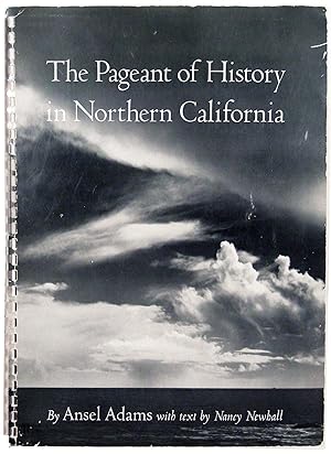 The Pageant of History and the Panorama of Today in Northern California. A Photographic Interpret...