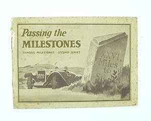 Passing the Milestones Famous Milestones : Second Series