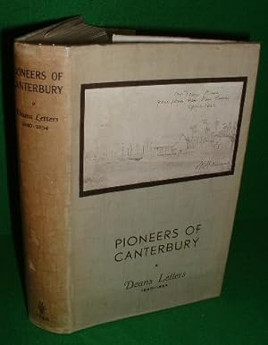 PIONEERS OF CANTERBURY DEANS LETTERS 1840-1854 [ Founder Settlers of Canterbury, New Zealand ], S...
